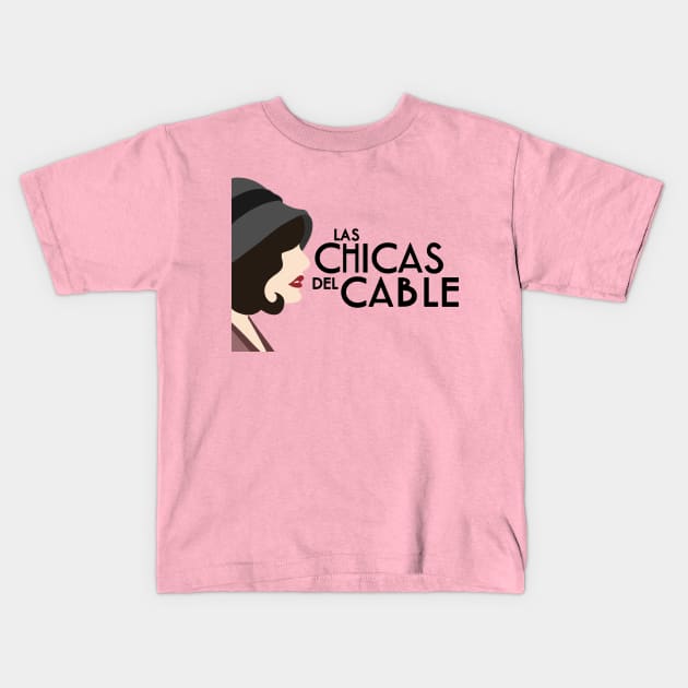 Las chicas del cable Kids T-Shirt by CrazyLife